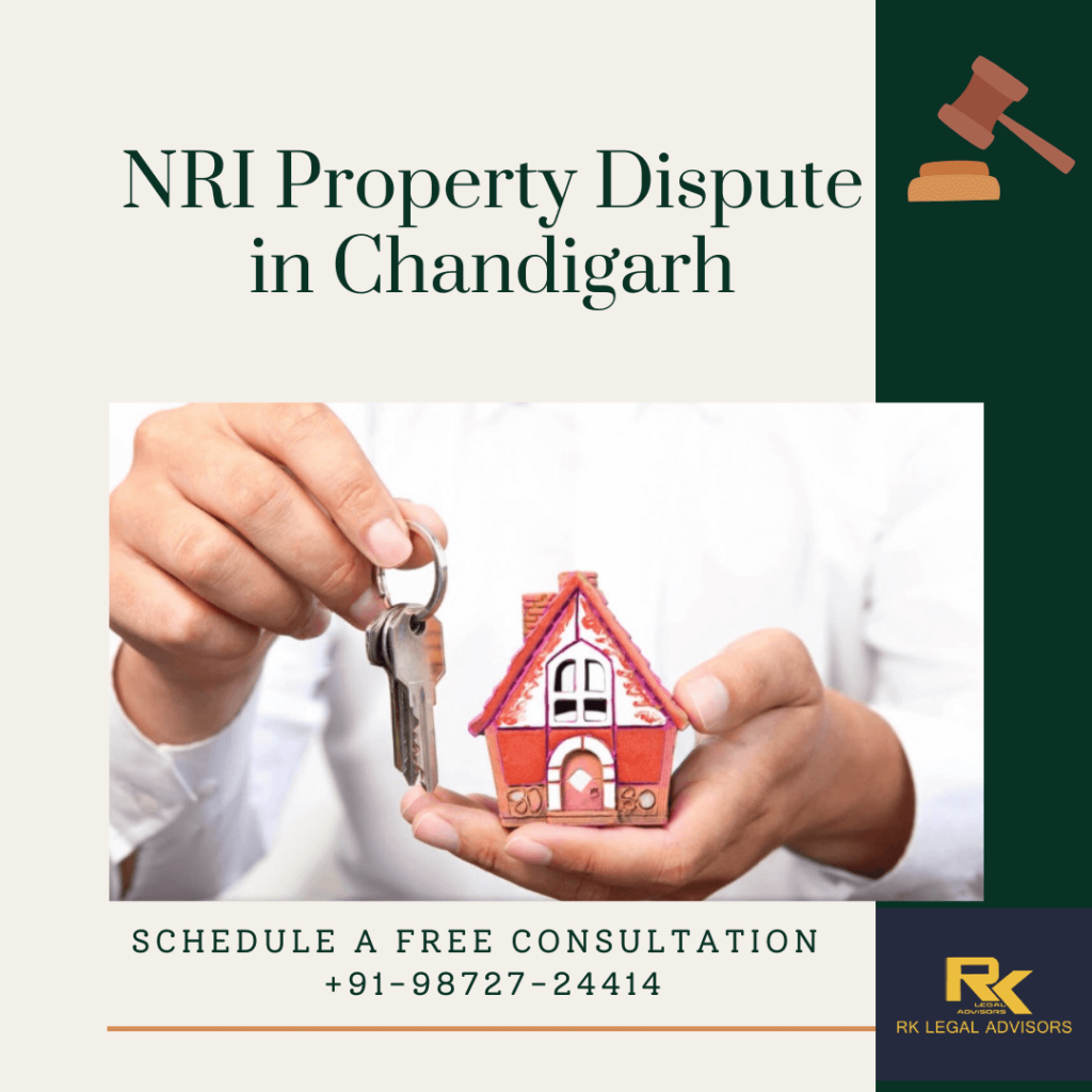 NRI Property Disputes in Chandigarh 1 NRI property disputes in chandigarh